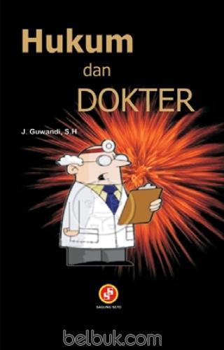 Cover Hukum dan dokter / Penulis, J. Guwandi