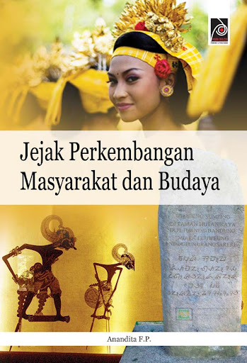 Cover Jejak perkembangan masyarakat dan budaya / Anandita F.P