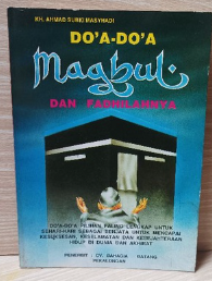 Cover Doa-doa magbul dan Fadhilahnya / Ahmad Subki Masyhadi
