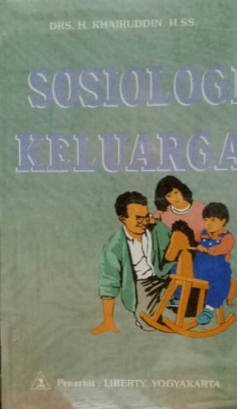 Cover Sosiologi keluarga / H. Khairuddin