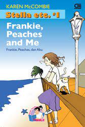 Cover Stella ETC 1 Frankie, Peaches dan Aku / McCombie, Karen