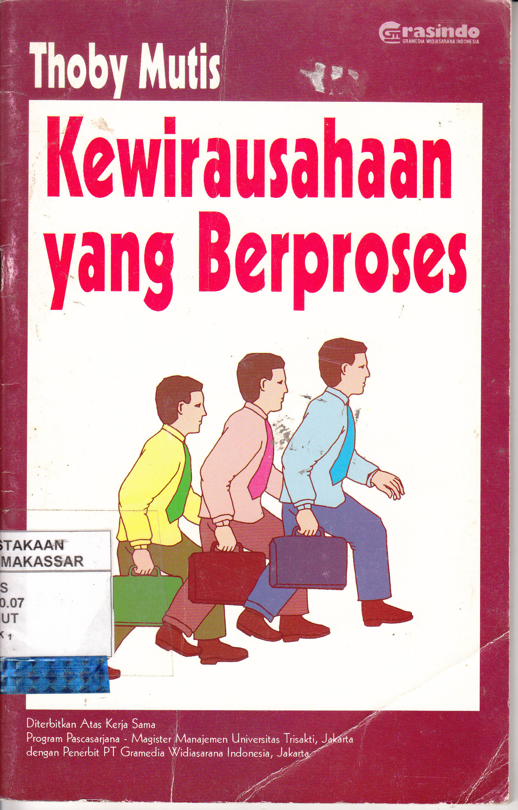 Cover Kewirausahaan yang berproses / Penulis, Thoby Mutis