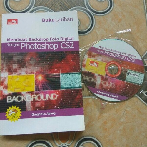 Cover Membuat backdrop foto digital dengan photoshop cs2 / Penulis: Gregorius Agung