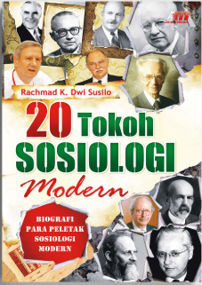 Cover Dua puluh tokoh sosiologi modern :  biografi para peletak sosiologi modern / Rachmad K. Dwi Susilo