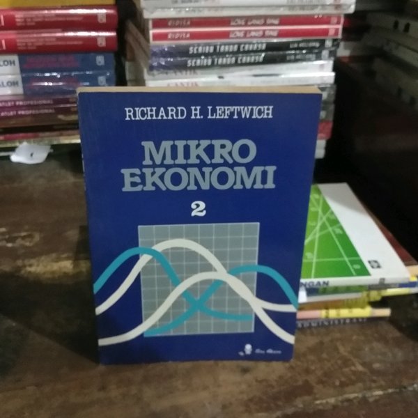 Cover Mikro ekonomi 2 / Penulis, Richard Leftwich