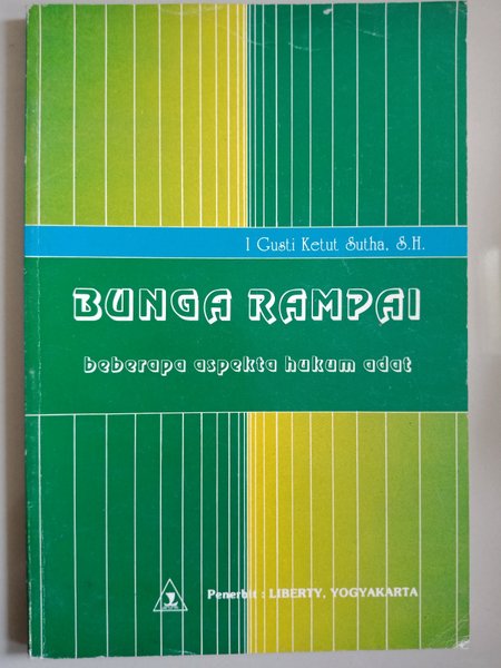 Cover Bunga Rampai beberapa aspekta hukum adat / Penulis, I Gusti Ketut Sutha