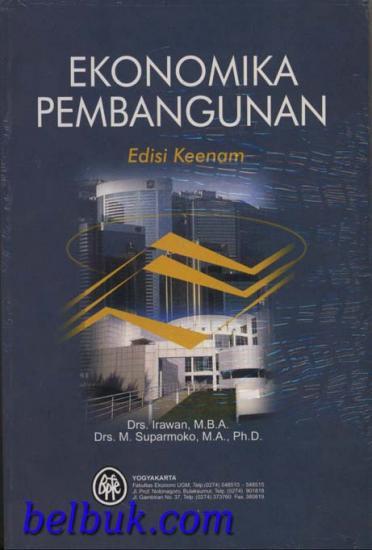 Cover Ekonomi pembangunan edisi 6 / Penulis, Irawan