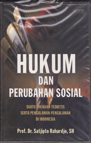 Cover Hukum dan perubahan sosial / Penulis, Satjipto Rahardjo