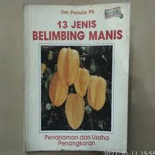 Cover 13 Jenis belimbing manis :  penanaman dan usaha penangkaran / Tim penulis Penebar Swadaya