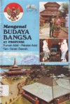 Cover Mengenal budaya bangsa 27 propinsi :  rumah adat - pakaian adat tari - tarian daerah