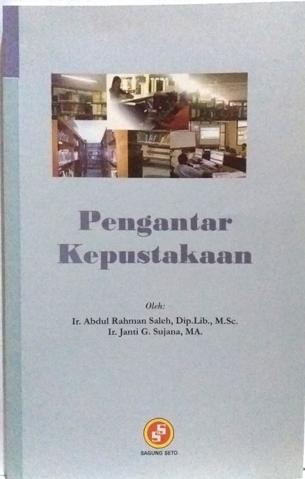 Cover Pengantar Kepustakaan / Abdul Rahman Saleh; Janti G. Sujana