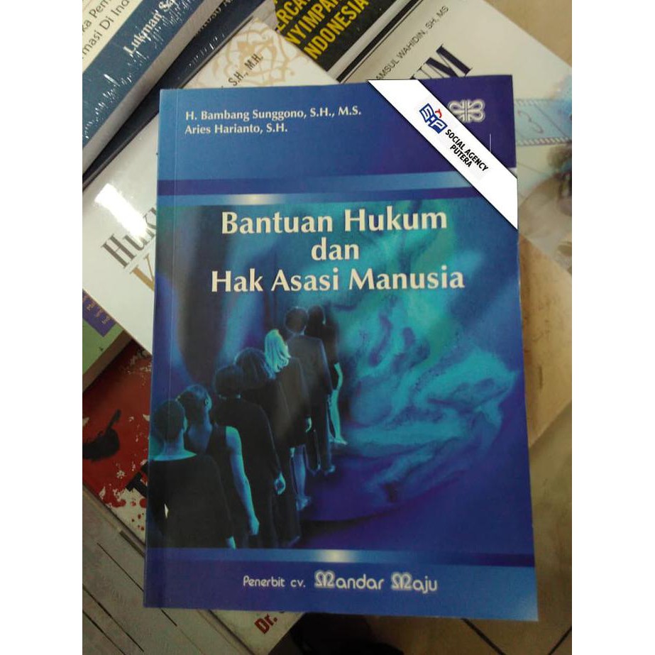 Cover Bantuan hukum dan hak asasi manusia / Penulis, Bambang Sunggono