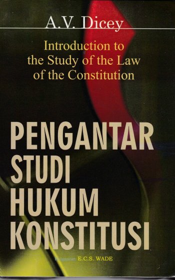 Cover Pengantar studi hukum konstitusi / Penulis,AV. Dicey