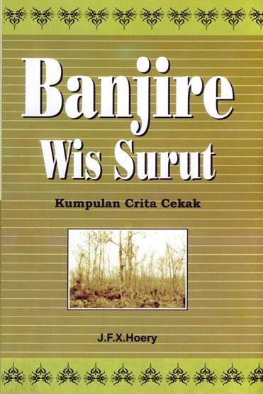 Cover Banjire Wis Surut / J.F.X Hoery