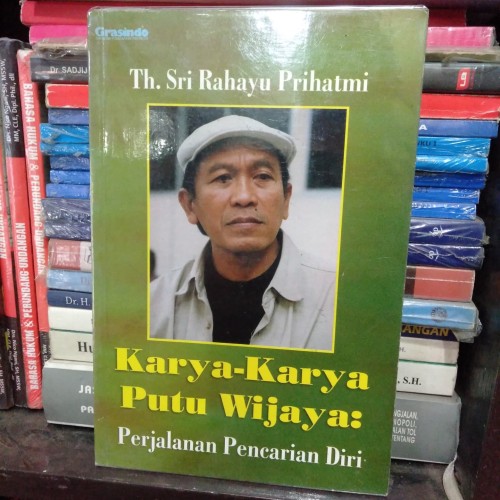 Cover Karya-Karya Putu Wijaya : Perjalanan Pencariaan diri / Prihatmi Sri Rahayu