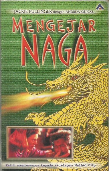 Cover Mengejar Naga / Pullinger Jackie