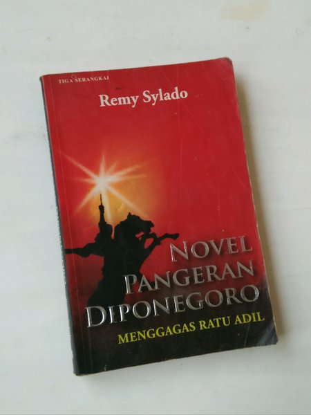 Cover Novel P Diponegaoro Menggagas Ratu Adil / Remy Syloda