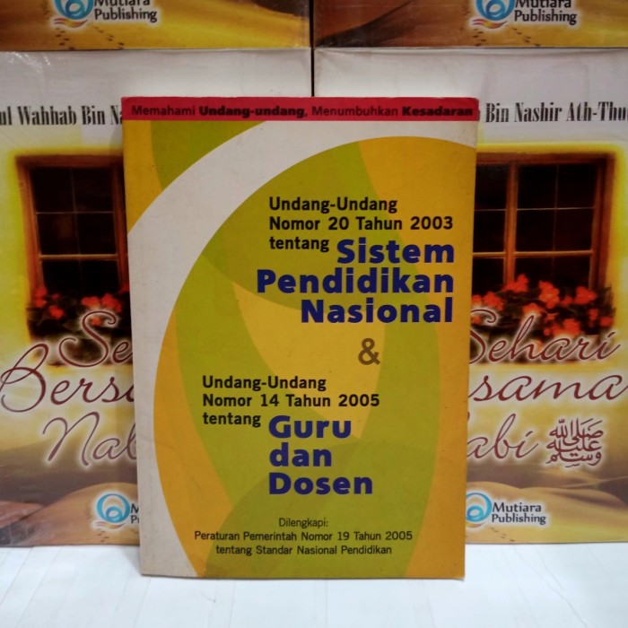 Sampul Undang - undang sistem pendidikan nasional guru dan dosen Disertai pasal-pasal penjelas
