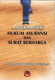 Cover Aspek-aspek hukum asuransi, dan surat berharga / Penulis, Man Suparman Sastrawidjaja