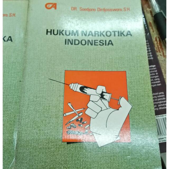 Cover Hukum narkotika indonesia / Penulis, Soedjono Dirdjosisworo