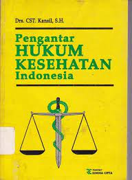 Cover Pengantar hukum kesehatan Indonesia / C.S.T. Kansil