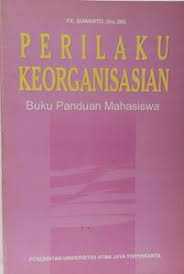 Cover Perilaku keorganisasian Buku Panduan mahasiswa / FX. Suwarto;