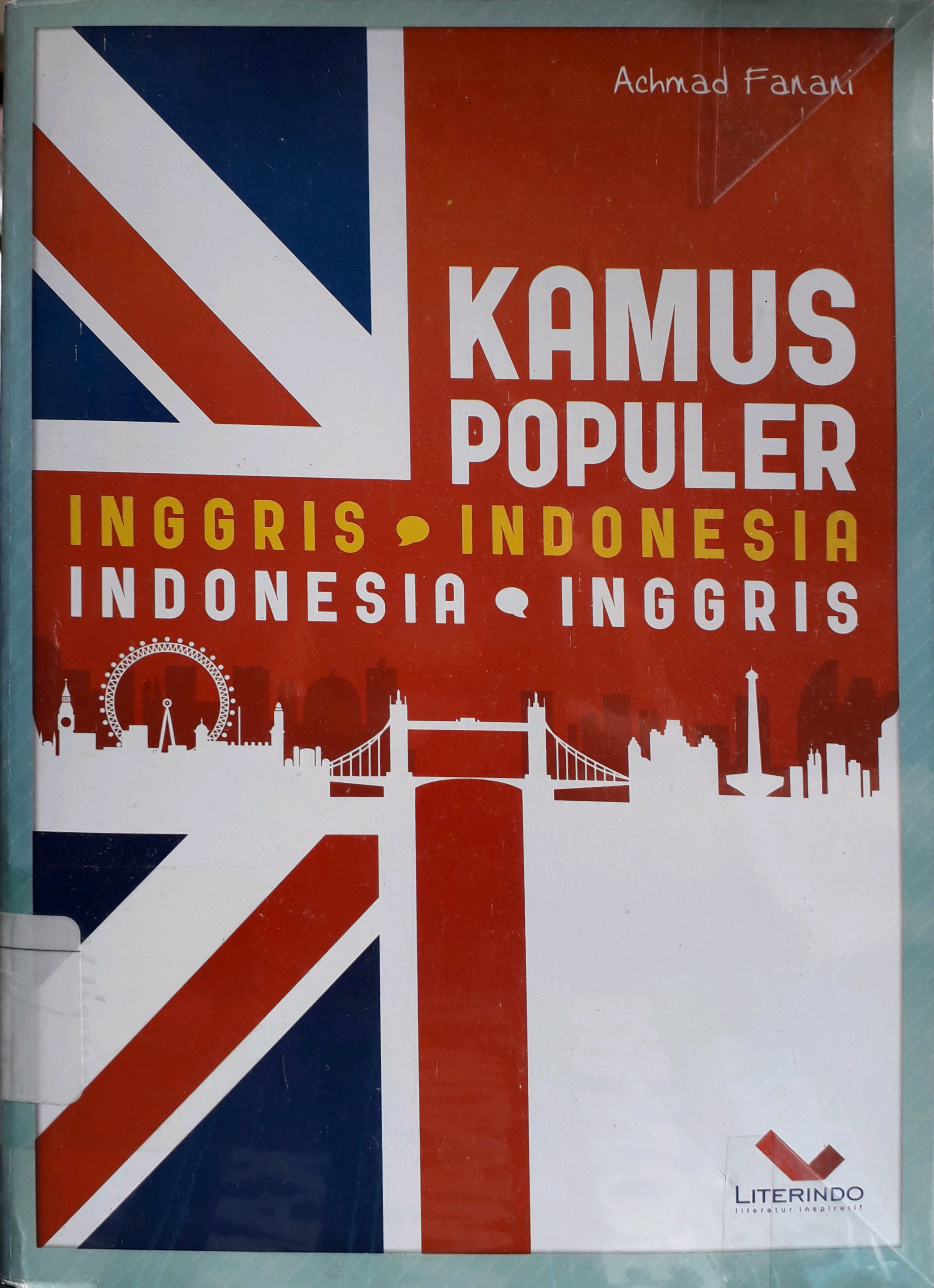 Cover Kamus populer Inggris-Indonesia Indonesia-Inggris / Penulis, Achmad Fanani