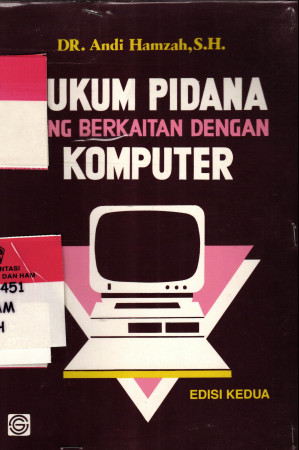 Cover Hukum pidana yang berkaitan dengan komputer / Penulis, Andi Hamzah