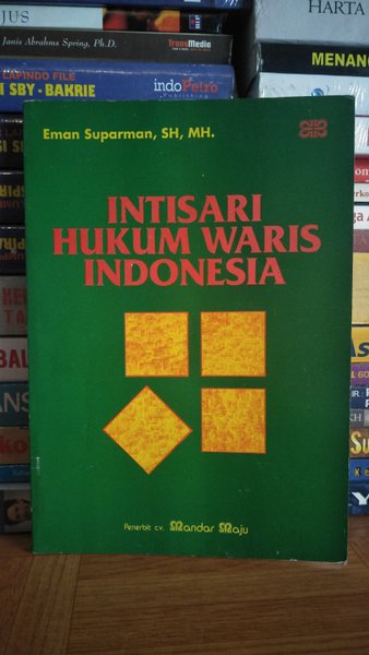 Cover Intisari hukum waris Indonesia / Penulis, Eman Suparman