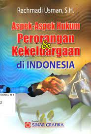 Cover Aspek-aspek hukum perorangan dan kekeluargaan di Indonesia / Penulis, Rachmadi Usman