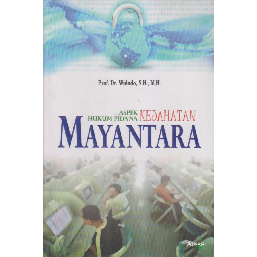 Cover Aspek hukum pidana kejahatan mayantara / Penulis, Widodo