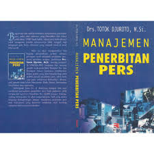 Cover Manajemen penerbitan pers / Totok Djuroto
