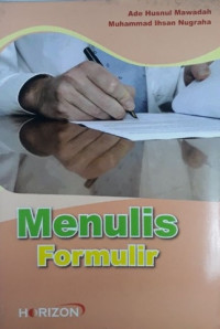 Cover Menulis Formulir / Ade Husnul; Muhammad Ihsan Nugroho