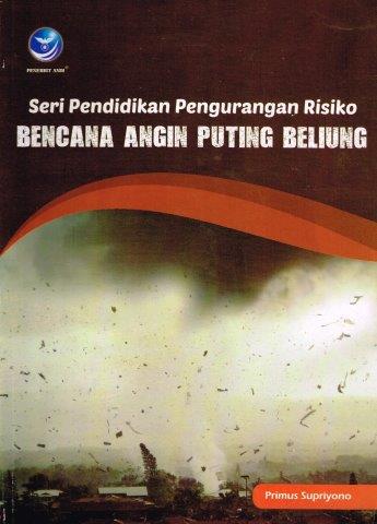Cover Bencana Angin Puting Beliung / Primus Supriyono