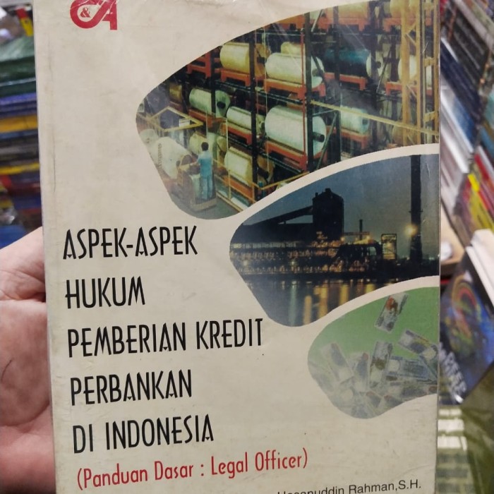 Cover Aspek-aspek hukum pemberian kredit perbankan di indonesia / Penulis, Hasanuddin Rahman