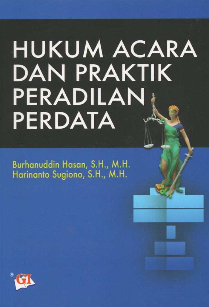 Cover Hukum acara dan praktik peradilan perdata / Penulis, Burhanuddin Hasan