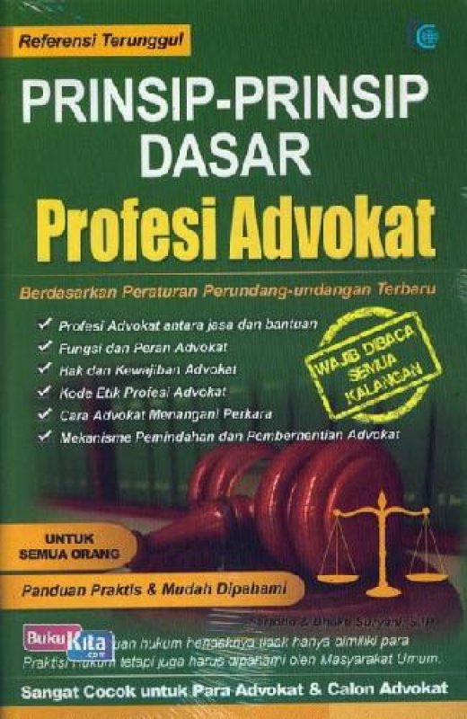 Cover Prinsip-prinsip dasar profesi advokat berdasarkan peraturan perundang-undangan terbaru / Penulis, Sartono
