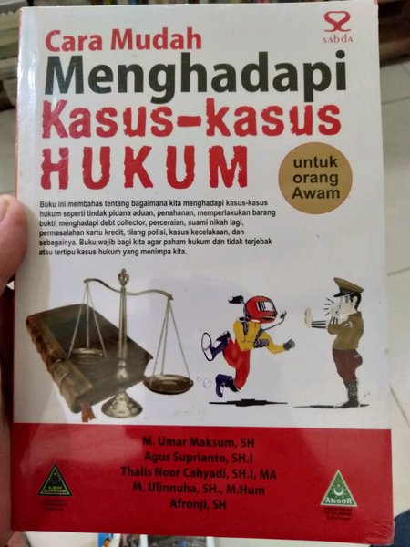 Cover Cara mudah menghadapi kasus-kasus hukum
