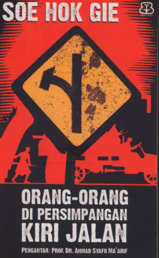 Cover Orang - Orang Di Persimpangan Kiri Jalan / Soe Hok Gie