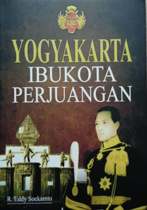 Cover Yogyakarta Ibukota Perjuangan / R. Eddy Soekamto