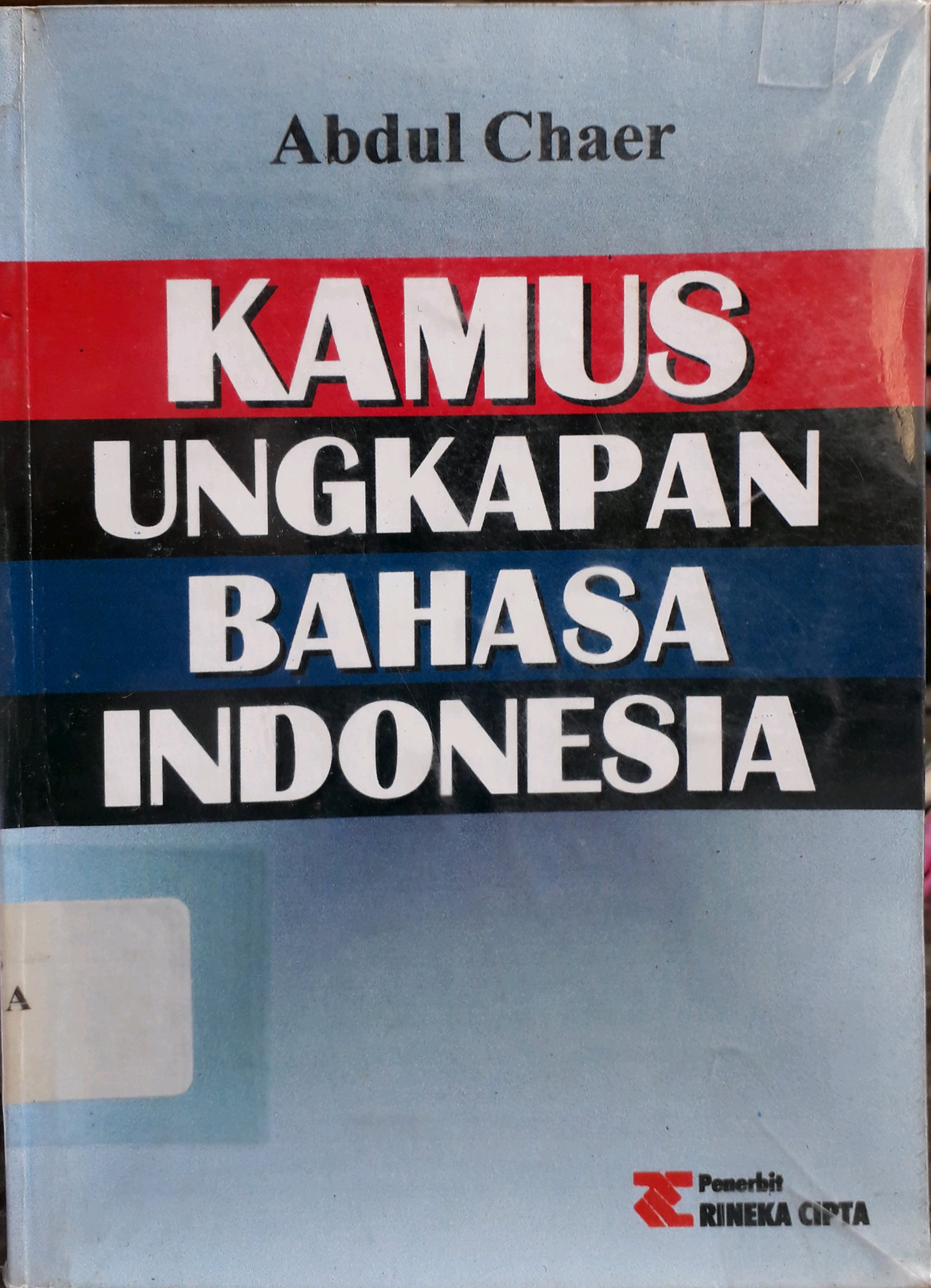 Cover Kamus ungkapan bahasa Indonesia / Penulis, Abdul Chaer