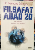 Cover Filsafat abad 20 / Bernard Delfgaauw ; alih bahasa, Soejono Soemargono