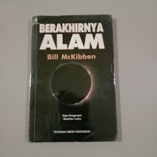 Cover Berakhirnya Alam / Bill McKibben