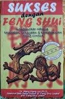 Cover Sukses Dengan feng Shui / Wang Xiang Jun