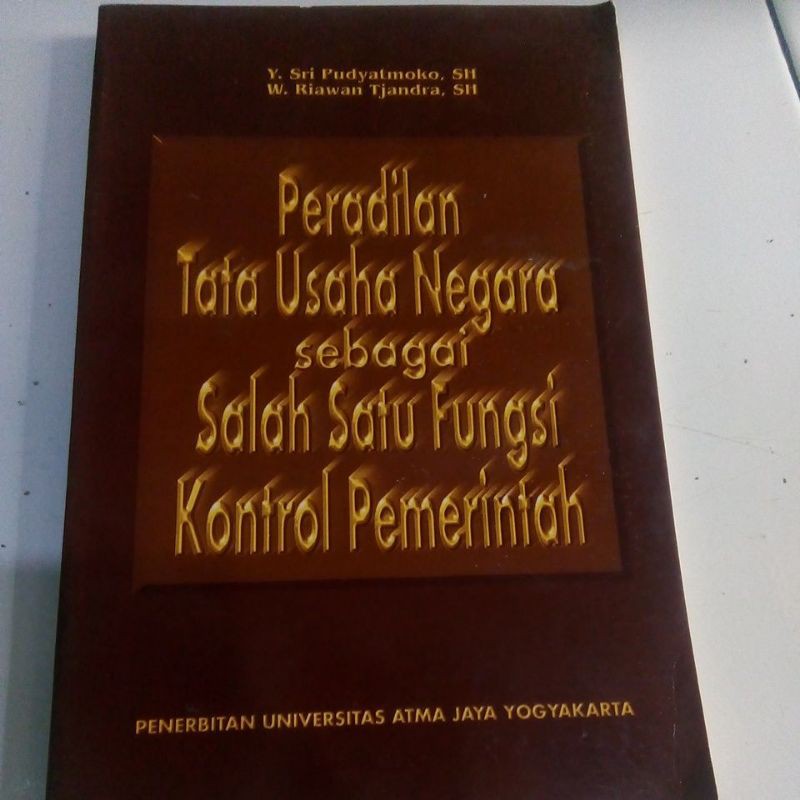 Cover Peradilan tata usaha negara sebagai salah satu fungsi kontrol pemerintah / Penulis, Y. Sri Pudyatmoko