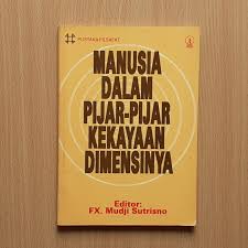 Cover Manusia dalam pijar-pijar kekayaan dimensinya / FX. Mudji Sutrisno