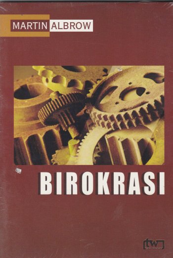 Cover Birokrasi / Penulis, Martin Albrow