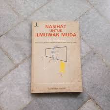 Cover Nasihat untuk ilmuwan muda / P.B. Medawar ; diterjemahkan dan diberi kata pengantar oleh Andi Hakim Nasution