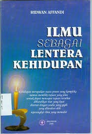 Cover Ilmu Sebagai lentera kehidupan / Ridwan Affandi