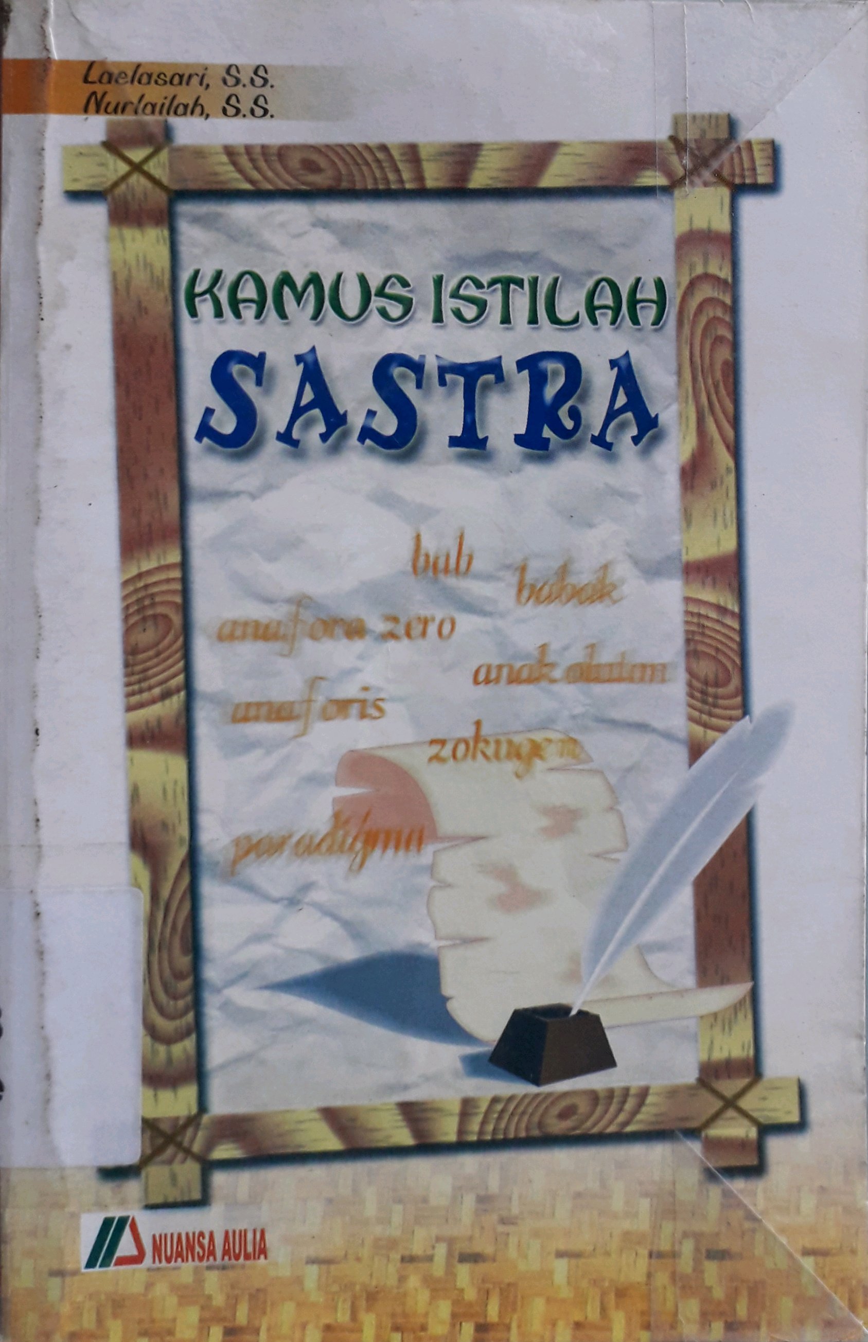 Cover Kamus istilah sastra / Penulis, Laelasari, Nurlailah